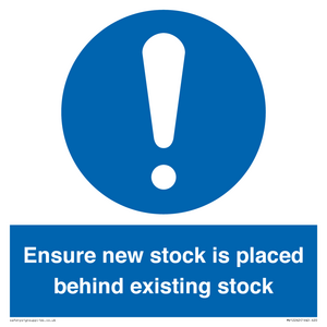 Ensure New Stock Is Placed Behind Existing Stock Sign
